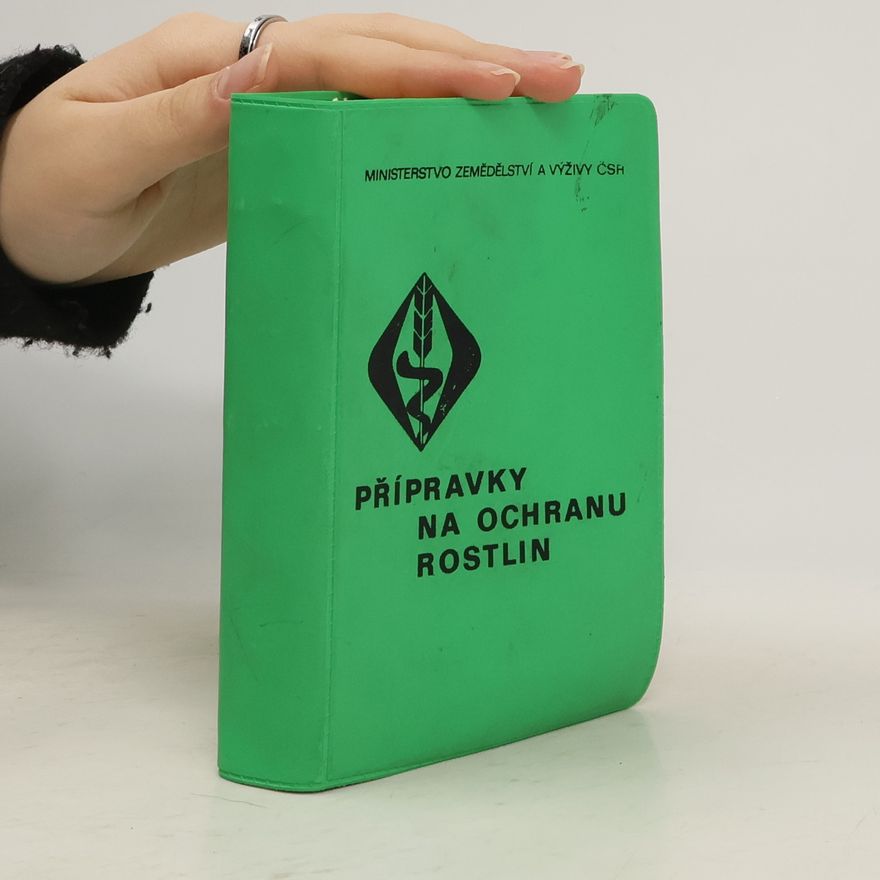 Various authors Přípravky na ochranu rostlin