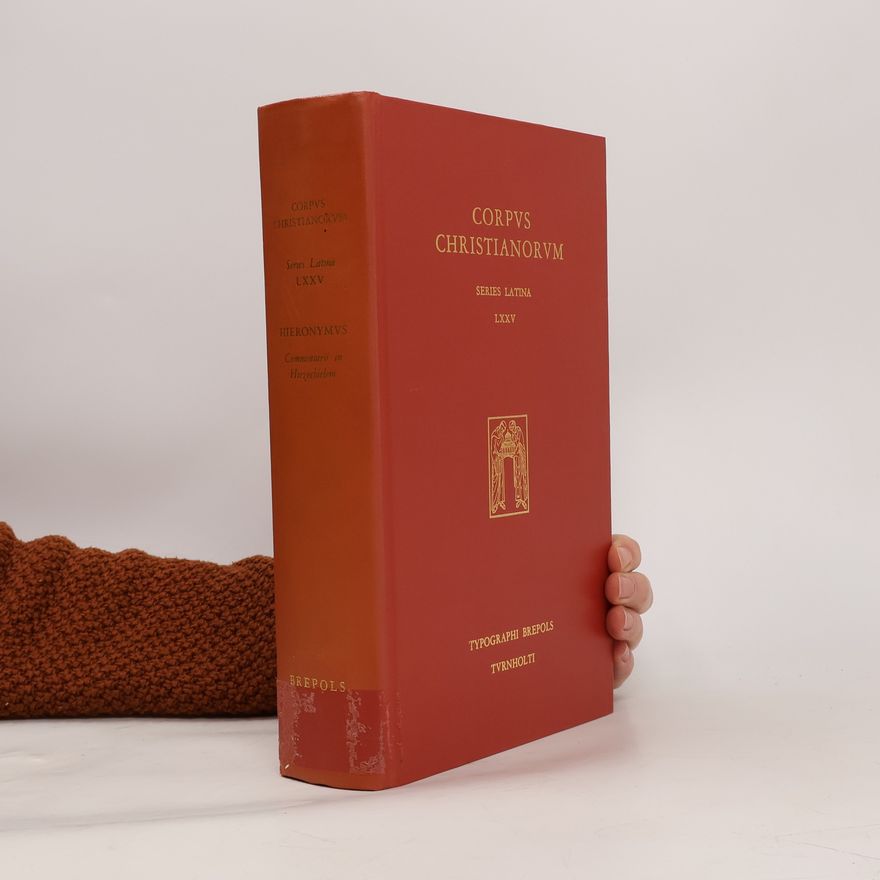 Various authors Corpus Christianorum LXXV
