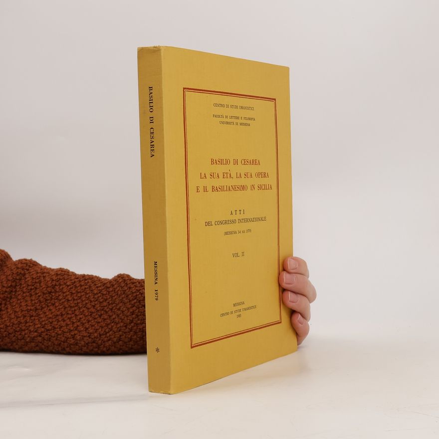 Various authors Basilio di Cesarea: La sua età, la sua opera e il Basilianesimo in Sicilia