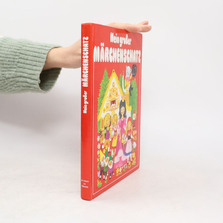 Autorenkollektiv Mein großer Märchenschatz
