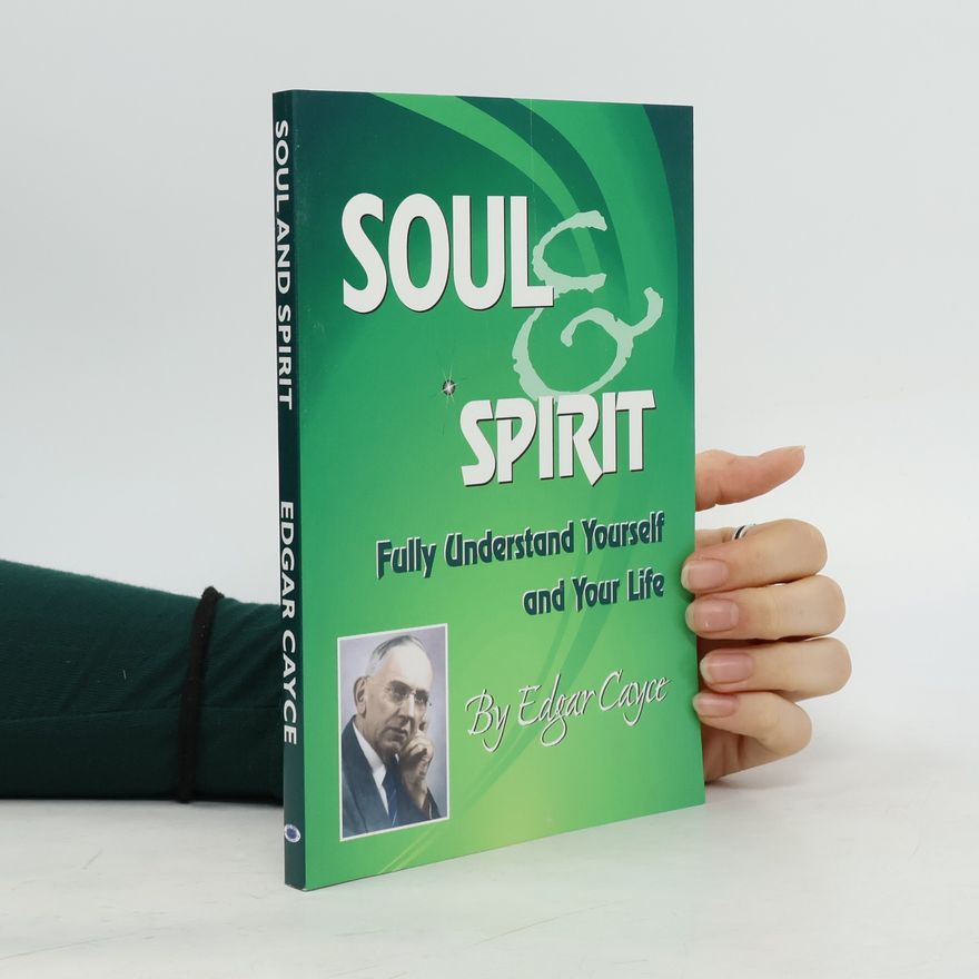 Edgar Evans Cayce Soul and Spirit
