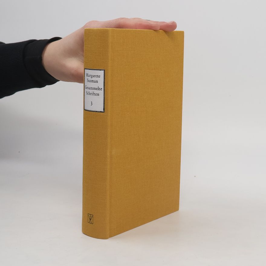 Margarete Susman Gesammelte Schriften 3