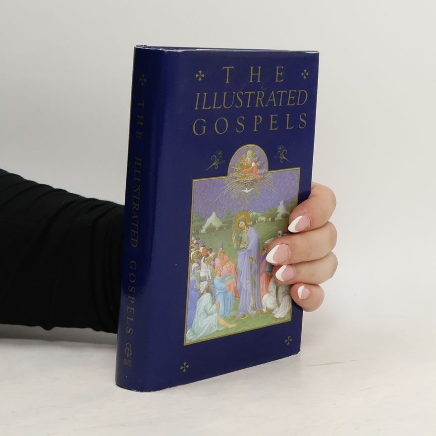 Various authors The Illustrated Gospels