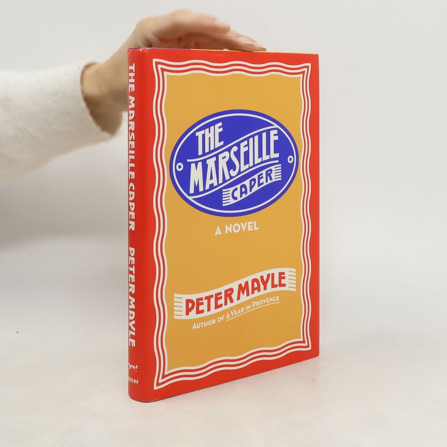Peter Mayle The Marseille Caper