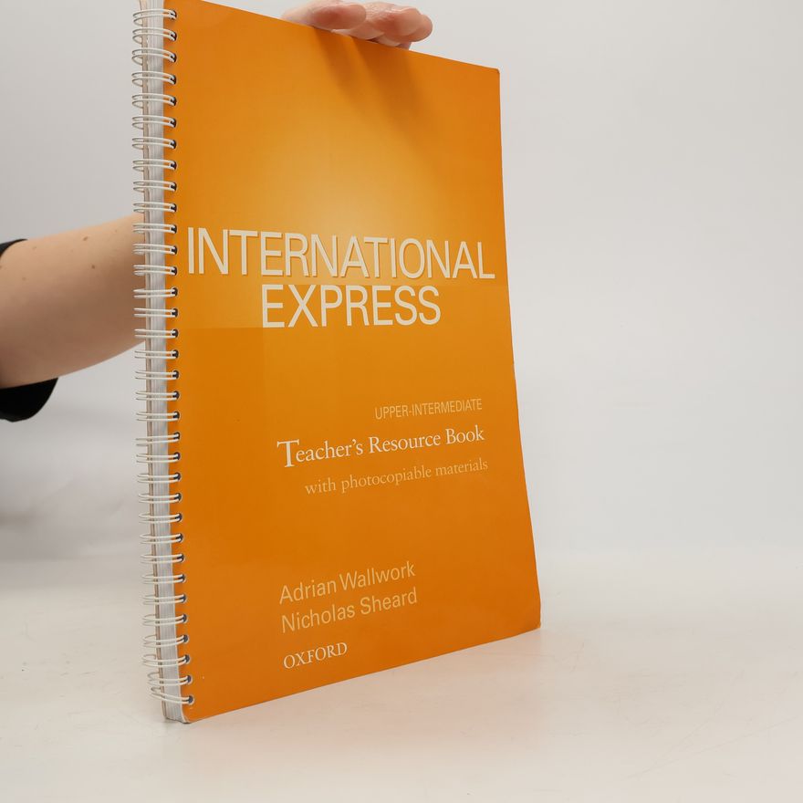 Adrian Wallwork International Express. Teacher's Resource Book