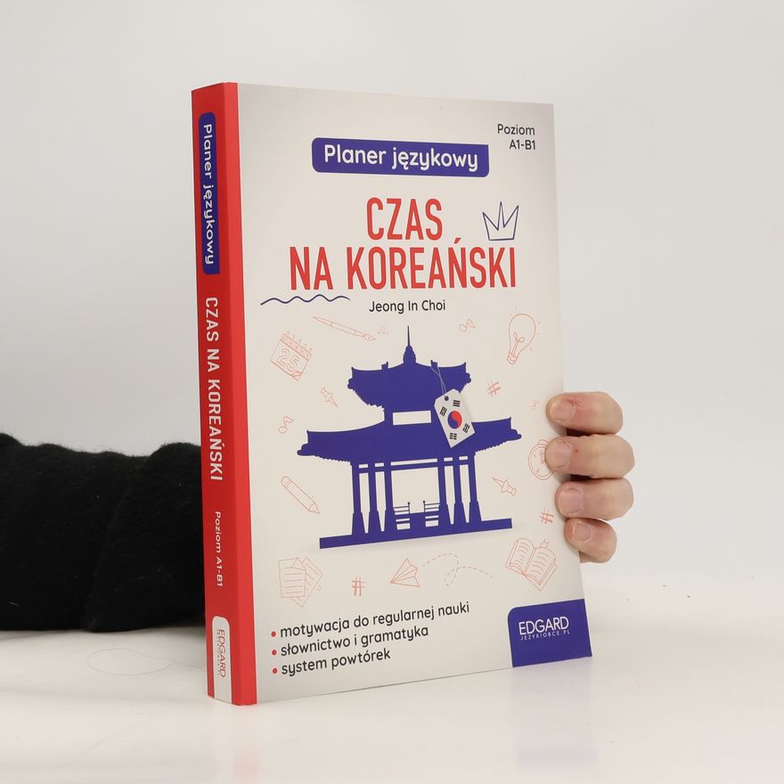 Jeong In Choi Planer językowy. Czas na koreański A1-B1