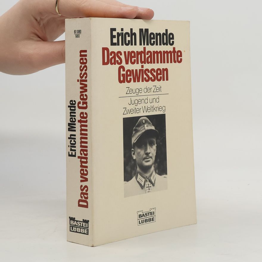 Erich Mende Das verdammte Gewissen
