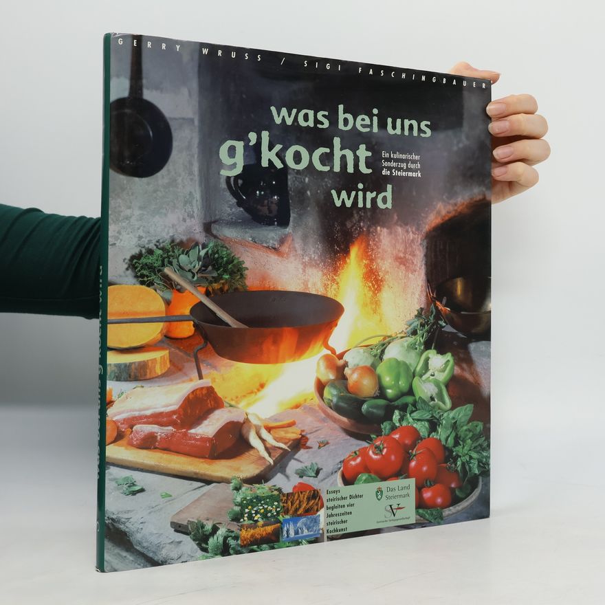 Gerry Wruss Was bei uns g'kocht wird