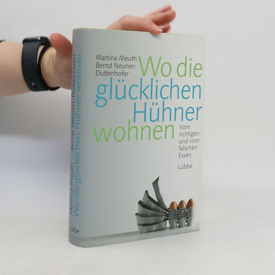 Martina Meuth Wo die glücklichen Hühner wohnen