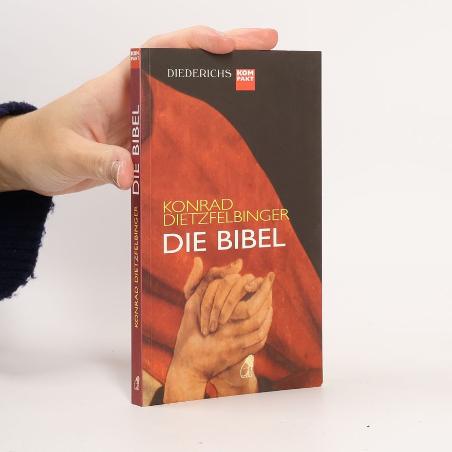 Konrad Dietzfelbinger Diederichs Kompakt: Die Bibel