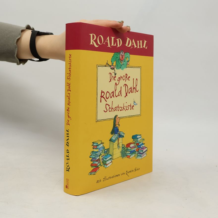 Roald Dahl Die große Roald Dahl Schatzkiste