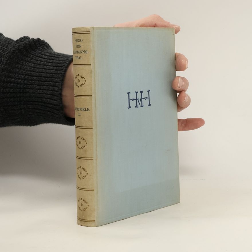Hugo von Hofmannstha Lustspiele II