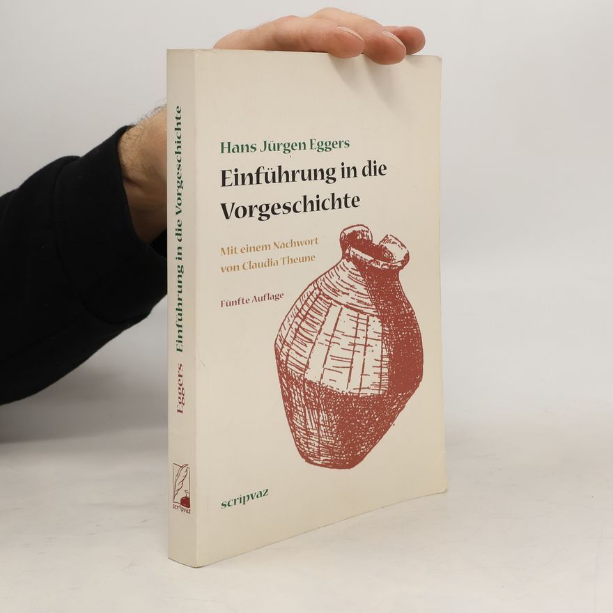 Hans Jürgen Eggers Einführung in die Vorgeschichte