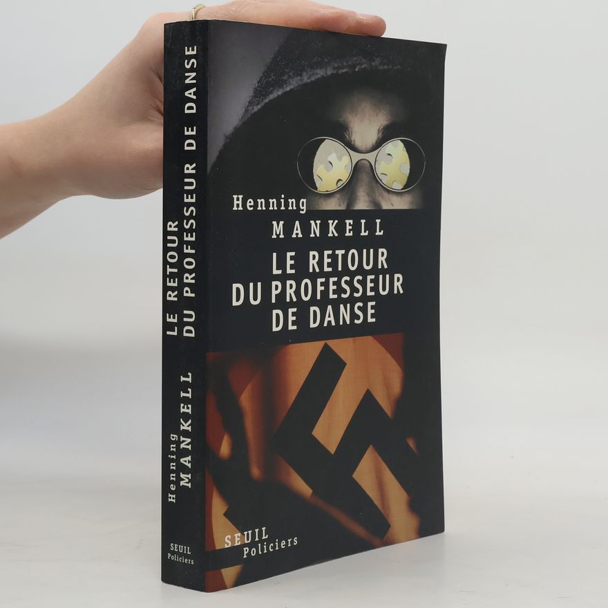 Henning Mankell Le Retour du professeur de danse
