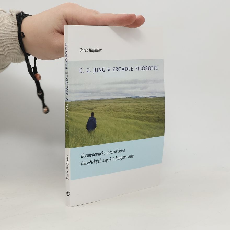 Boris Rafailov C.G. Jung v zrcadle filosofie