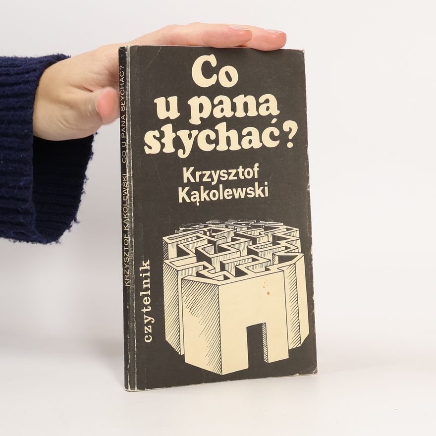 Krzysztof Kąkolewski Co u pana słychać?