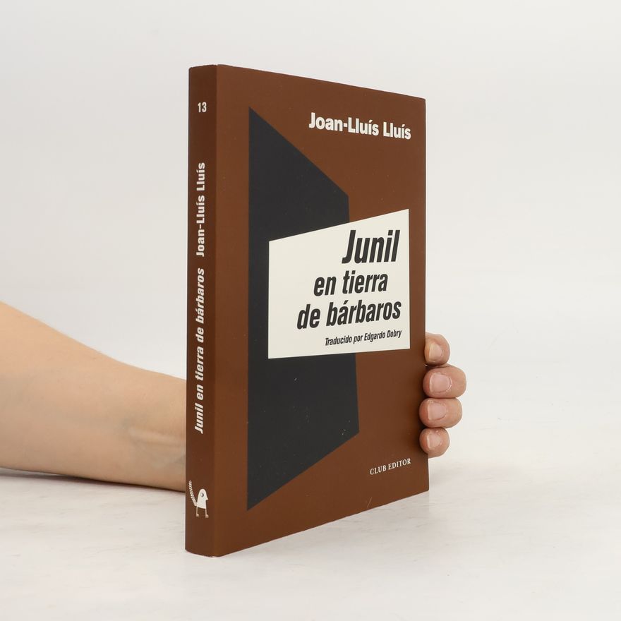 Edgardo Dobry Junil en tierra de bárbaros
