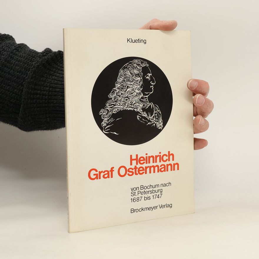 Harm Klueting Heinrich Graf Ostermann