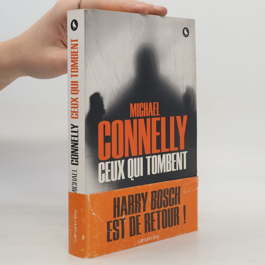 Michael Connelly Ceux qui tombent