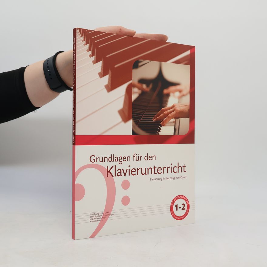 Autorenkollektiv Grundlagen für den Klavierunterricht