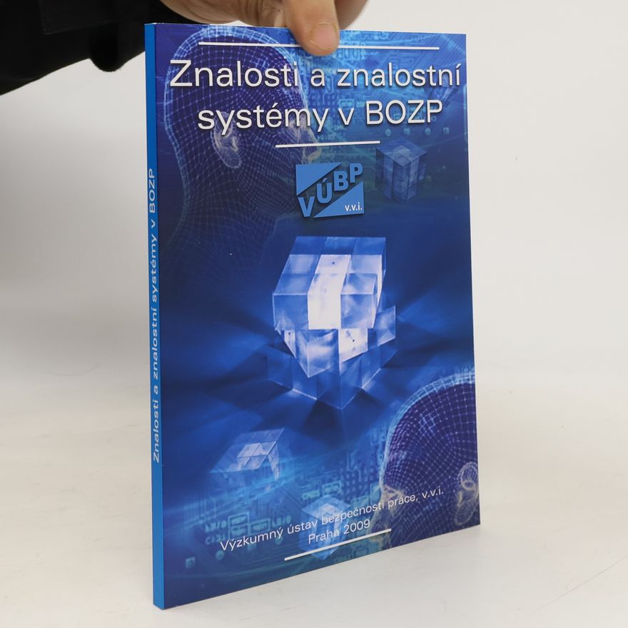 Jiřina Ulmanová Znalosti a znalostní systémy v BOZP