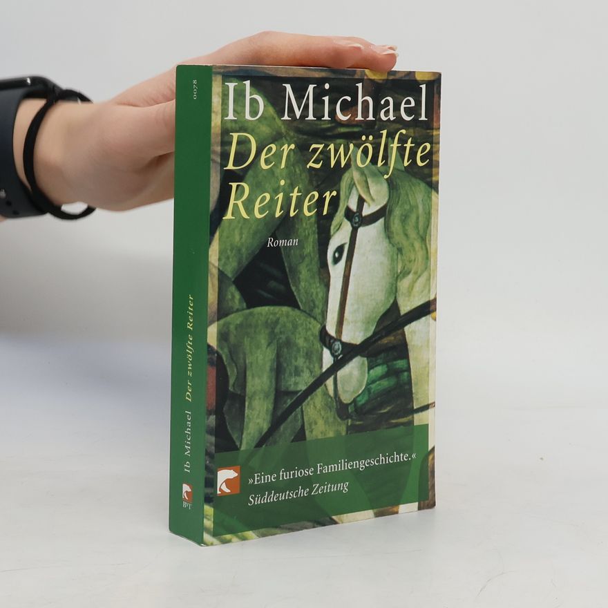 Ib Michael Der zwölfte Reiter