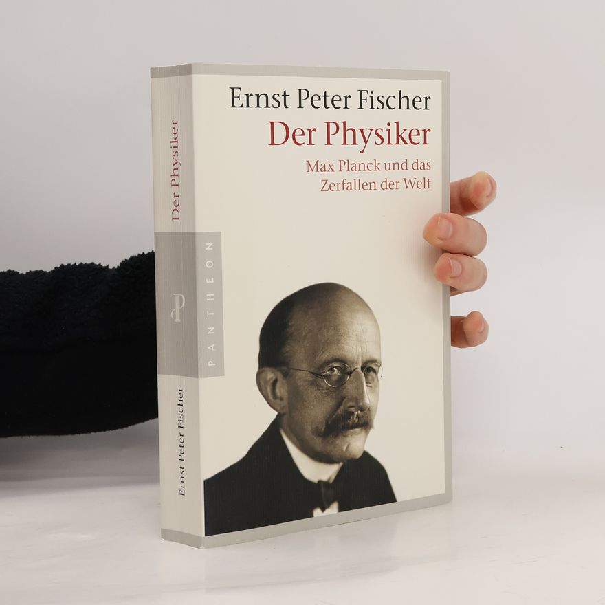 Ernst Fischer Der Physiker
