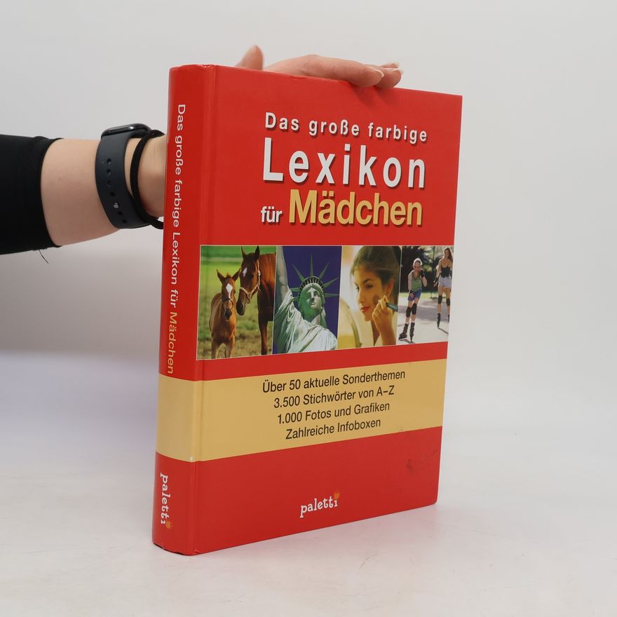 Autorenkollektiv Das große farbige Lexikon für Mädchen