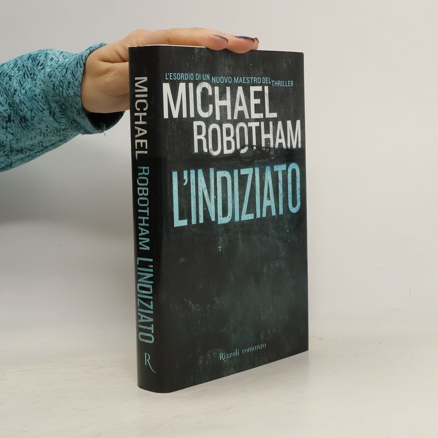 Michael Robotham Joseph O'Loughlin - 1: L'indiziato