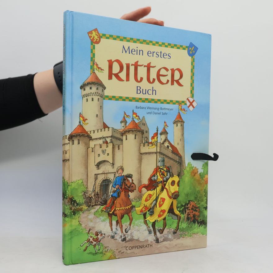 Barbara Wernsing-Bottmeyer Mein erstes Ritter-Buch