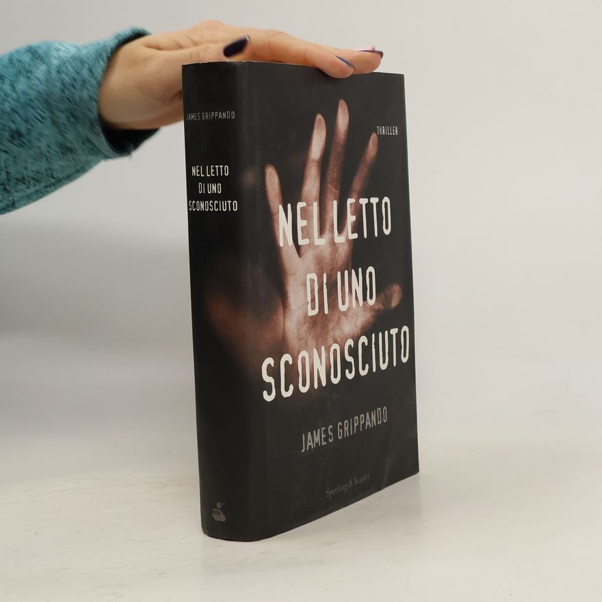 James Grippando Nel letto di uno sconosciuto