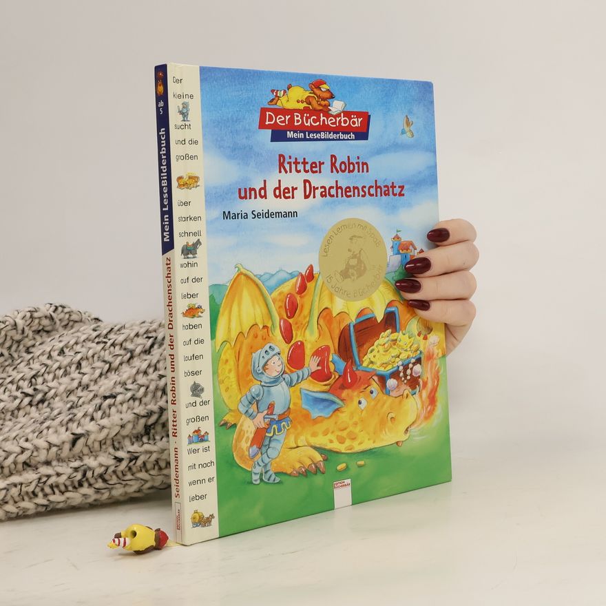 Maria Seidemann Ritter Robin und der Drachenschatz
