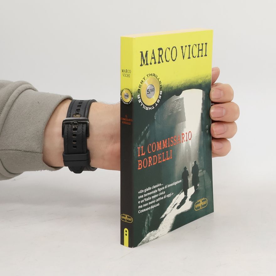 Marco Vichi Best Thriller - 112: Il commissario Bordelli