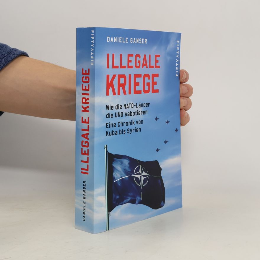 Daniele Ganser Illegale Kriege