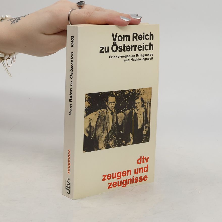 Jochen Jung Vom Reich zu Österreich