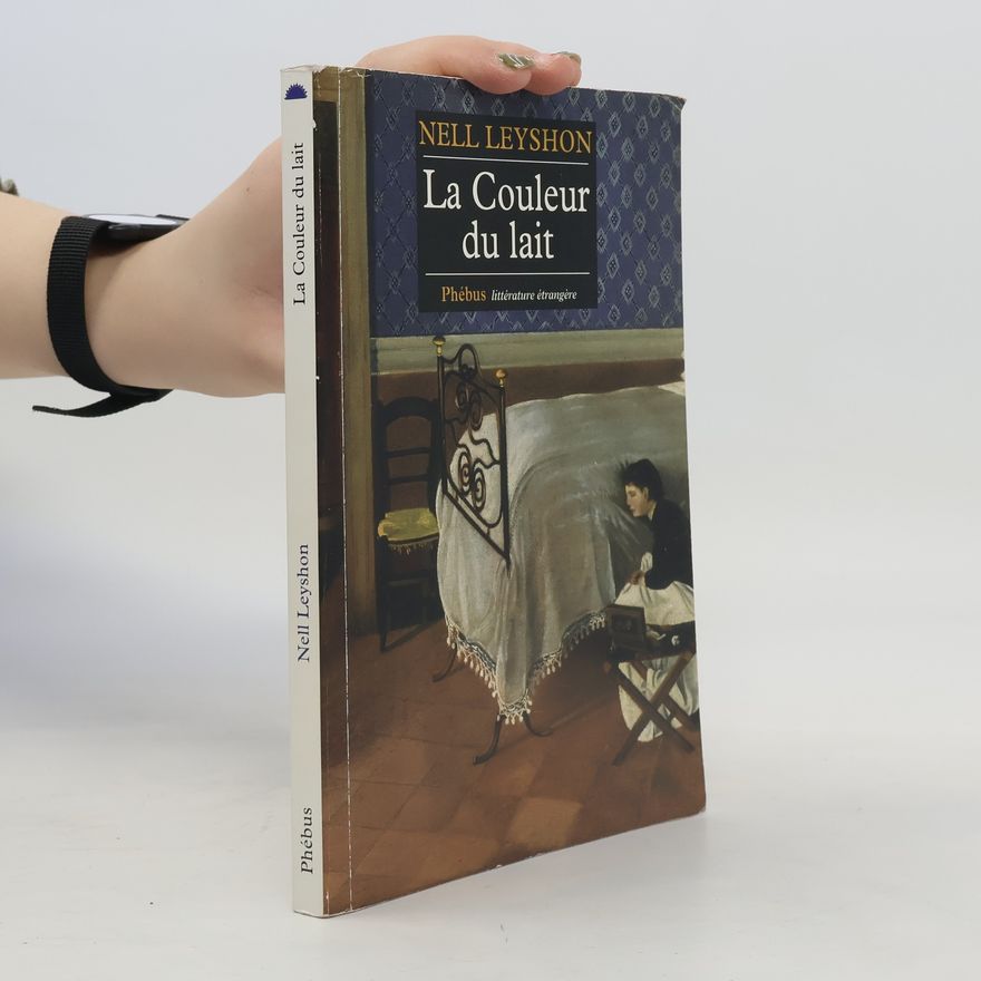 Nell Leyshon La couleur du lait