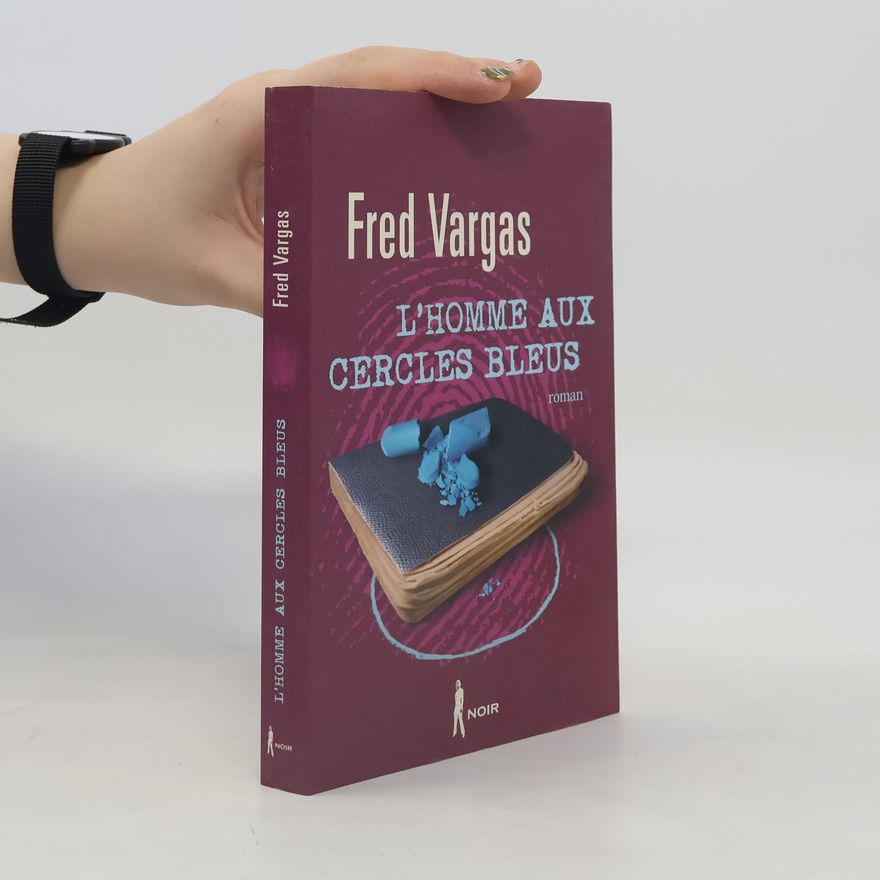 Fred Vargas L'homme aux cercles bleus