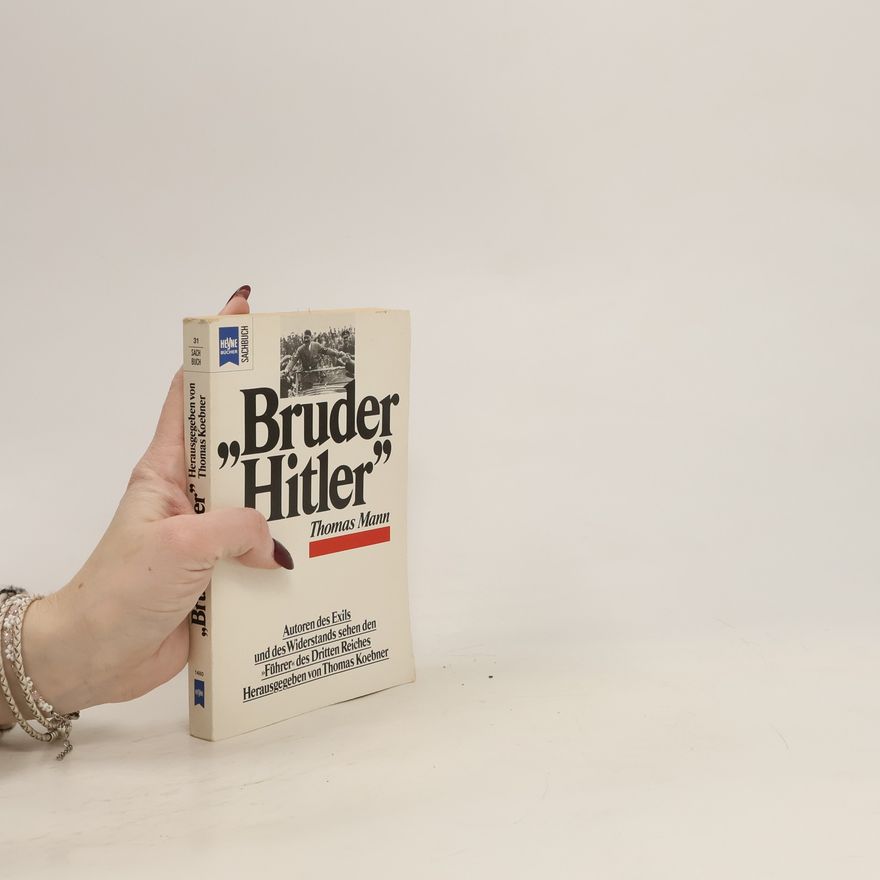 Thomas Koebner "Bruder Hitler"