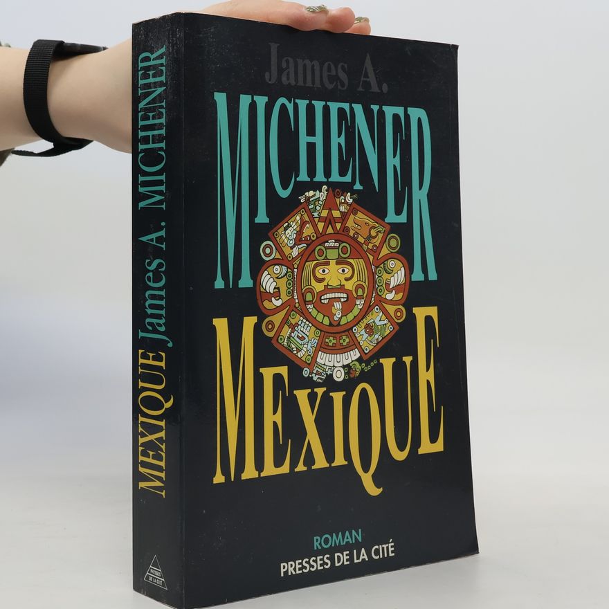 James A. Michener Mexique