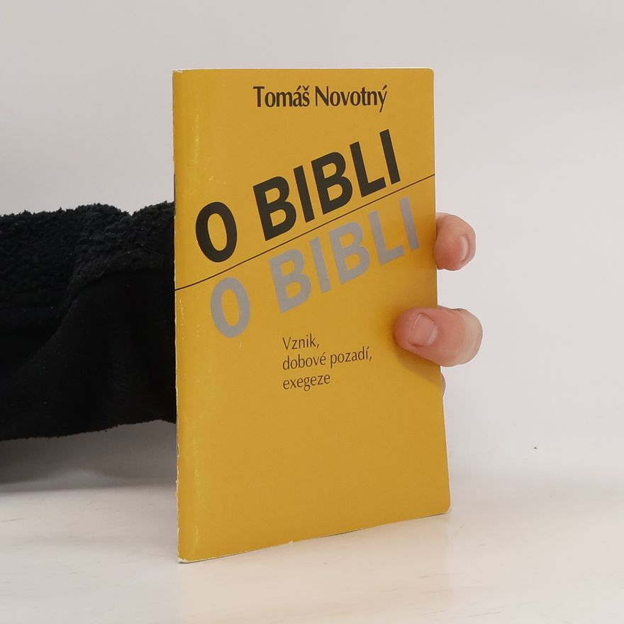 Tomáš Novotný O Bibli