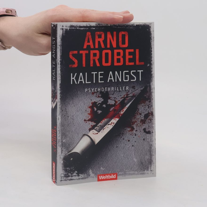 Arno Strobel Kalte Angst