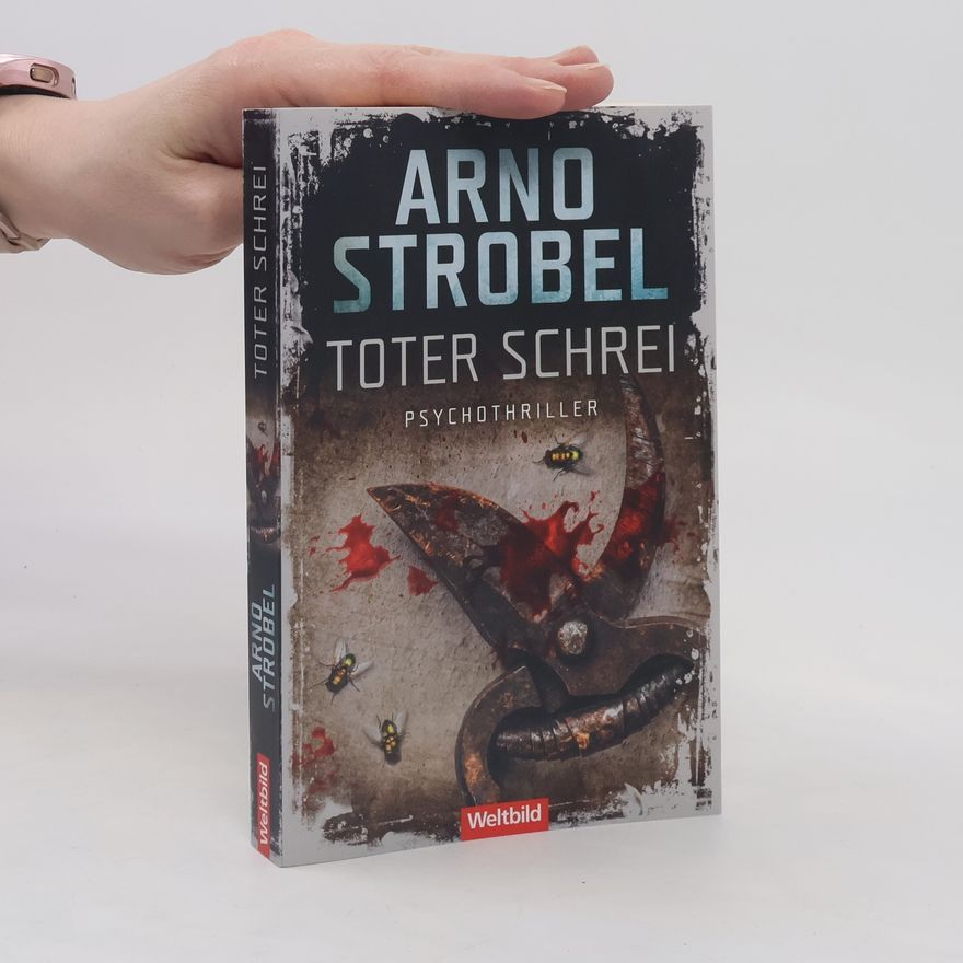 Arno Strobel Toter Schrei