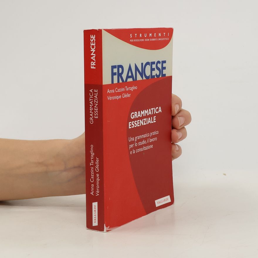 Véronique Gfeller Francese. Grammatica essenziale