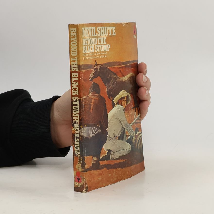 Nevil Shute Beyond the Black Stump