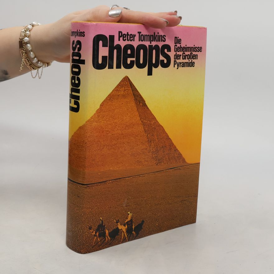 Peter Tompkins Die Geheimnisse der Grossen Pyramide
