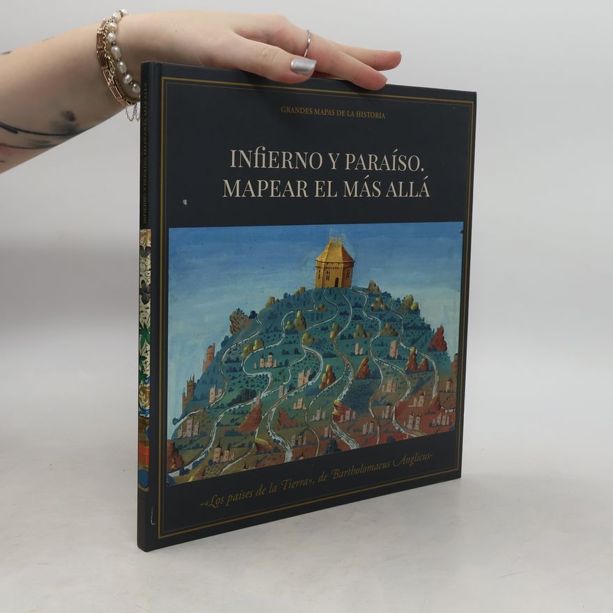 Bartholomaeus Anglicus Infierno y paraíso