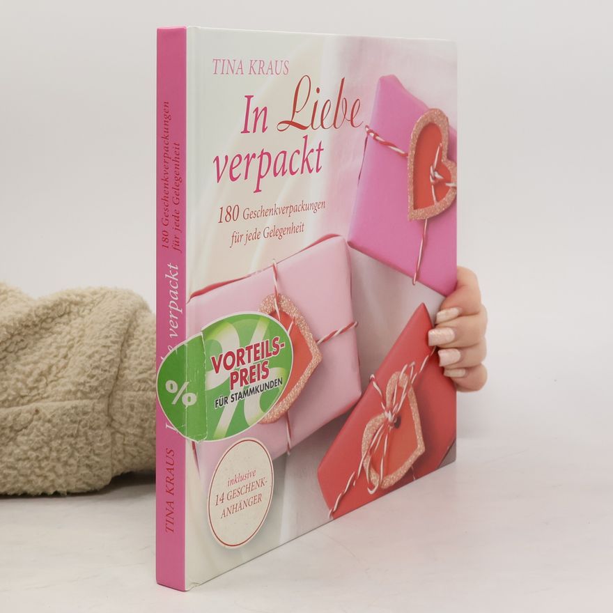 Tina Kraus In Liebe verpackt