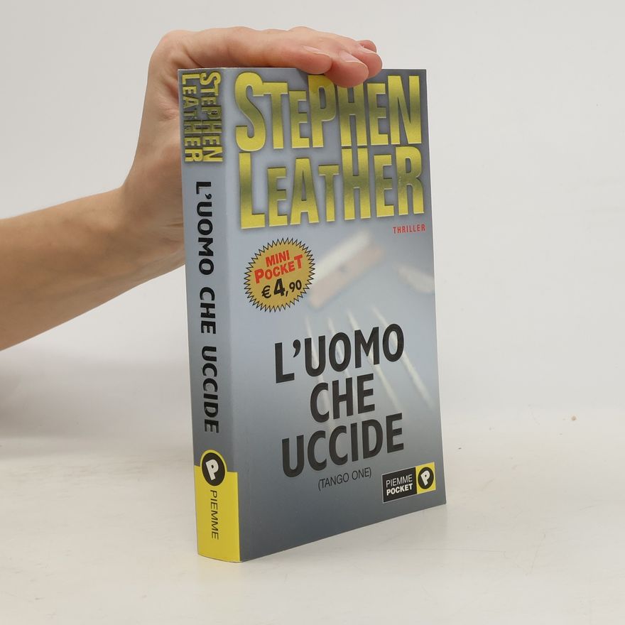 Stephen Leather Tango One: L'uomo che uccide