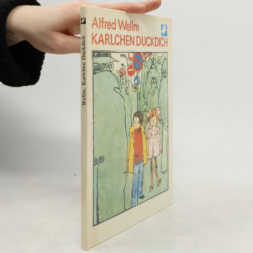 Alfred Wellm Karlchen Duckdich