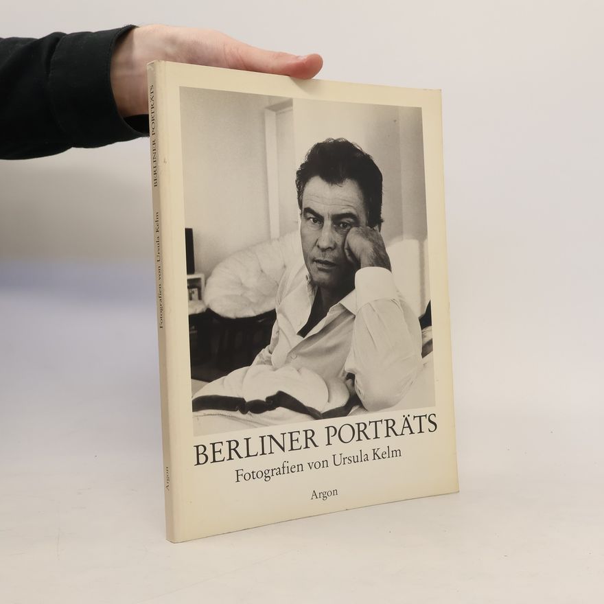 Ursula Kelm Berliner Porträts